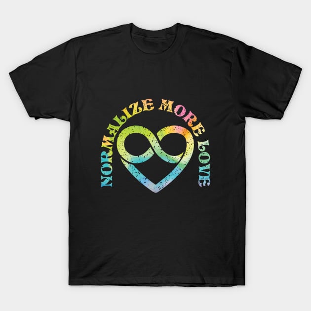 Normalize More Love Polyamory Infinity Heart T-Shirt by Perpetual Brunch